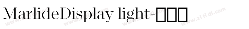 MarlideDisplay light字体转换